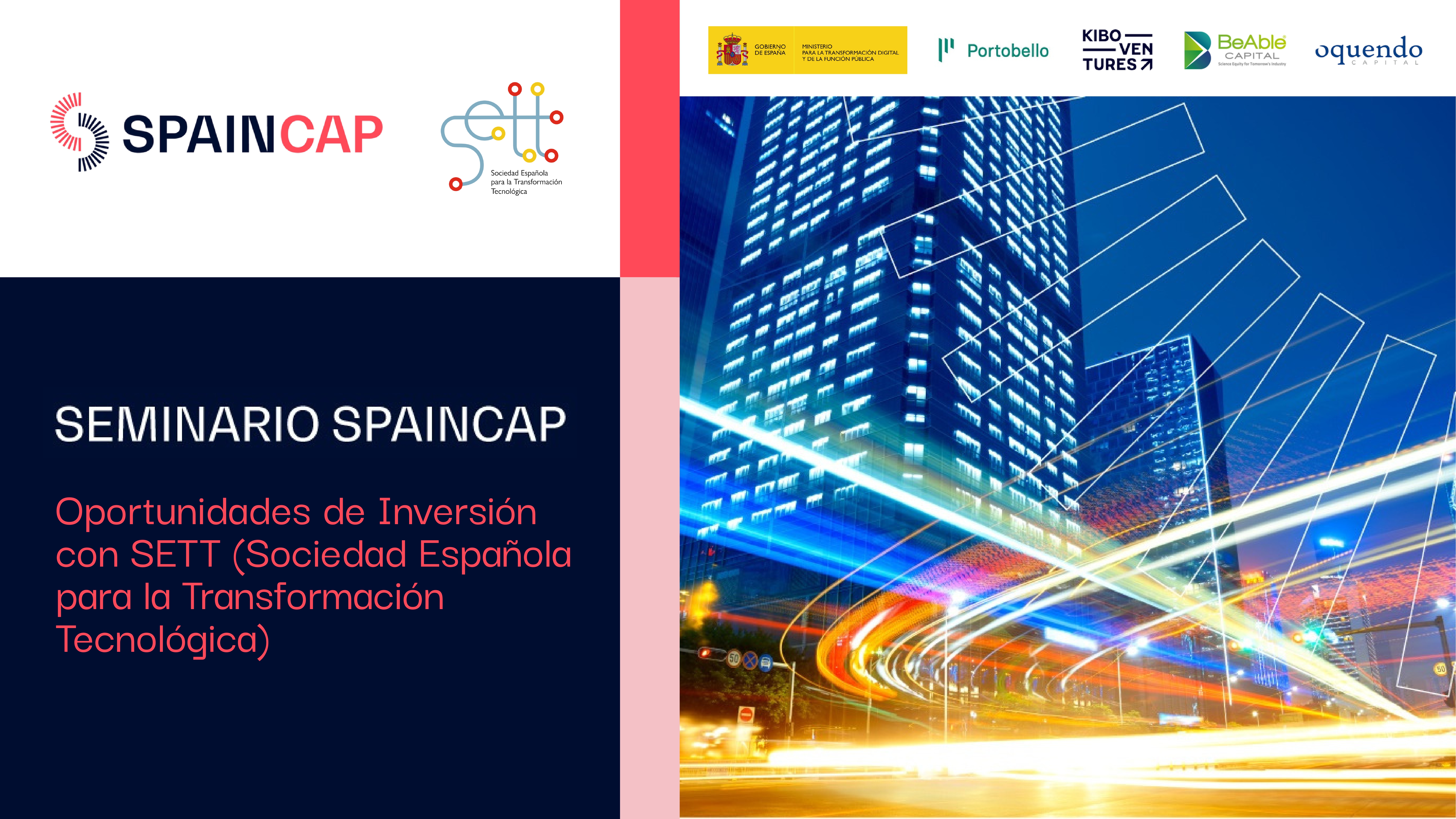 SpainCap: «Oportunidades de Inversión con SETT»